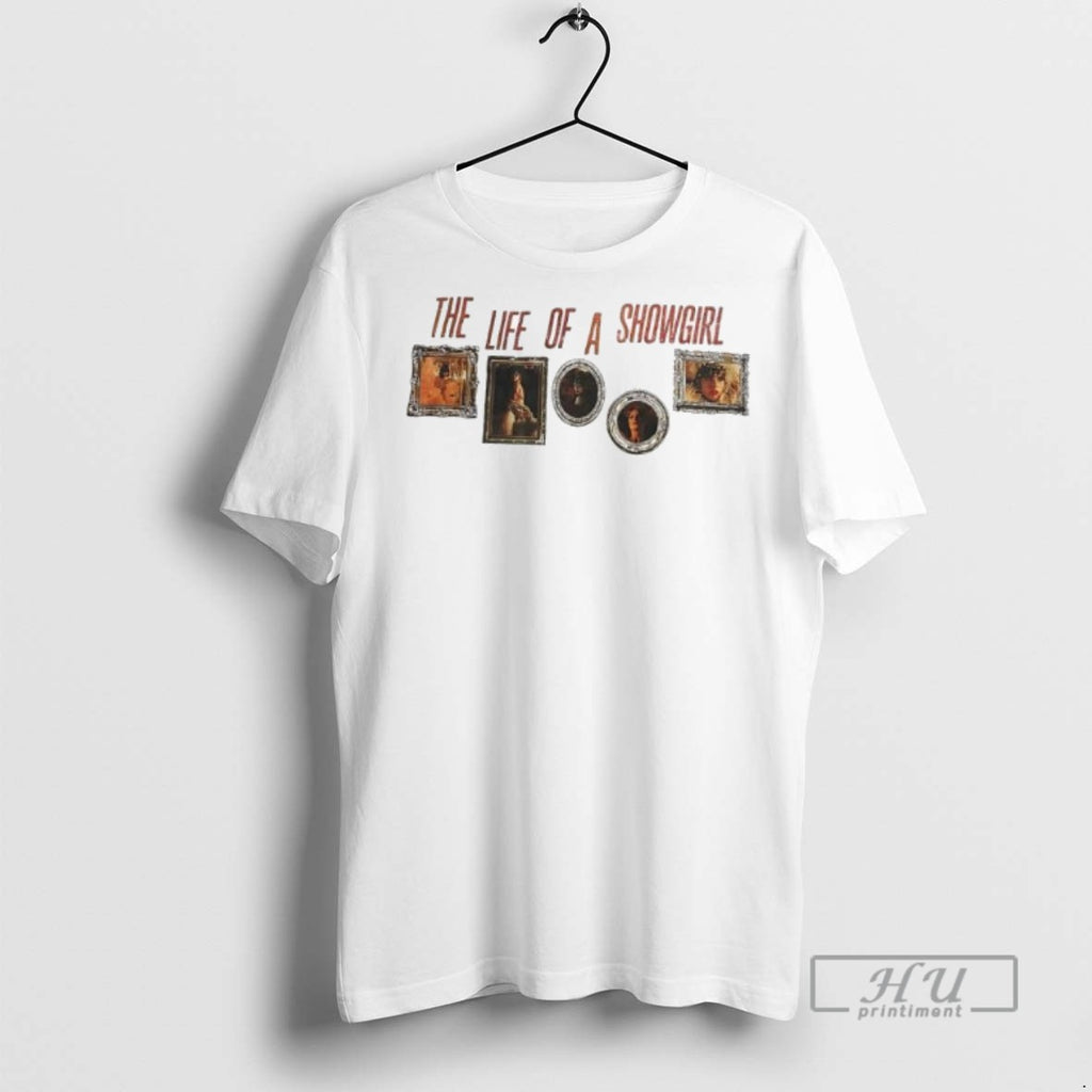 Officials Ts The Life Of A Showgirl Tee Shirt