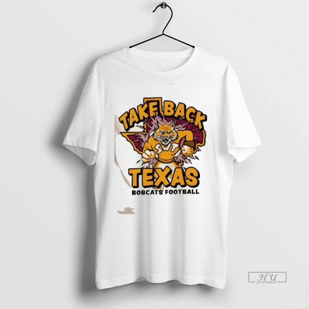 Officials Texas State Bobcats Football Take Back Texas Shirt Sweater