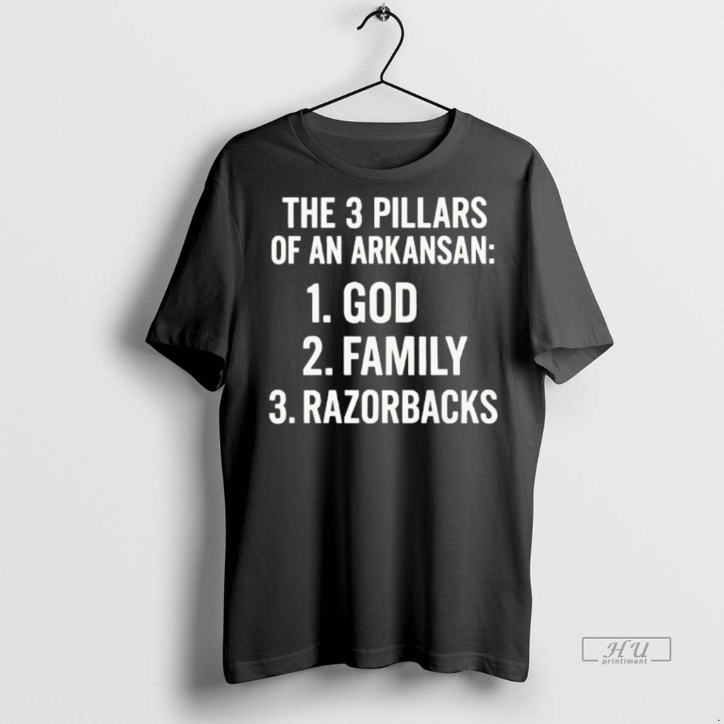 Officials The 3 Pillars Of An Arkansan God Family And Razorbacks Tee Shirt Sweater