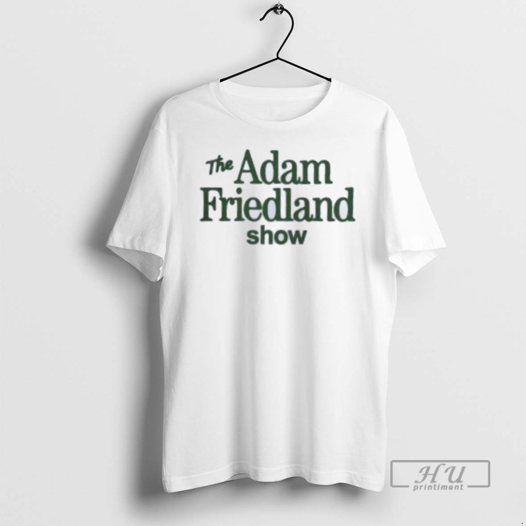 Officials The Adam Friedland Show Logo T Shirts
