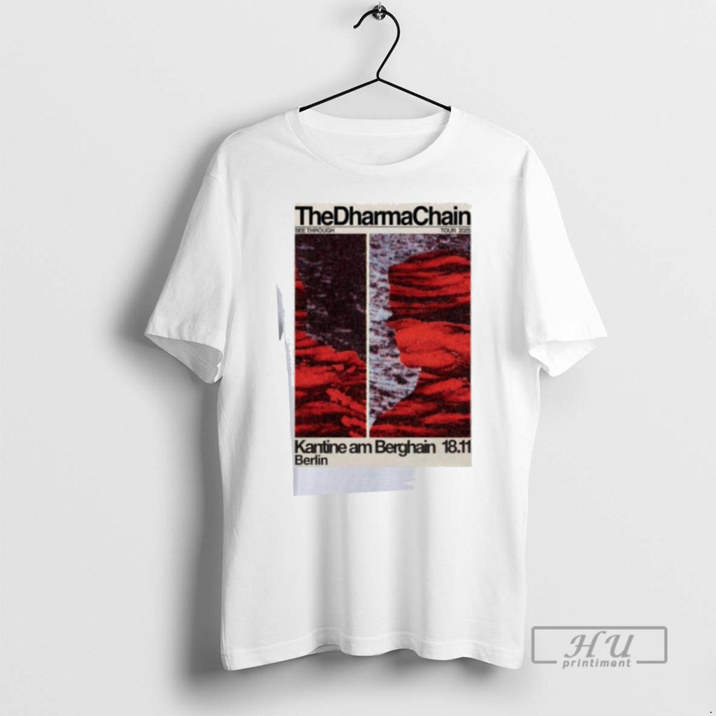 Officials The Dharma Chain Kantine Am Berghain In Berlin November 18 2025 T Shirts
