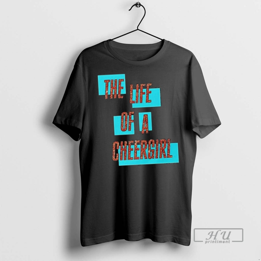 Officials The Life Of A Cheergirl Long Sleve T Shirt