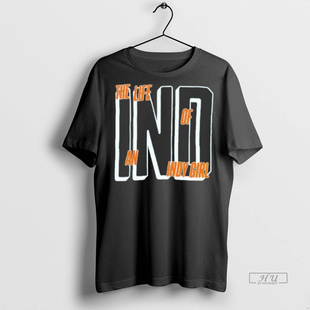 Officials The Life Of An Indy Girl Shirt Sweater