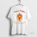 Officials Thick Thighs Save Lives Funny Thanksgiving Tee Shirt Sweater