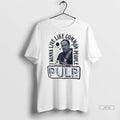 Officials Tony Soprano I Wanna Live Like Common People Some Pulp T Shirts