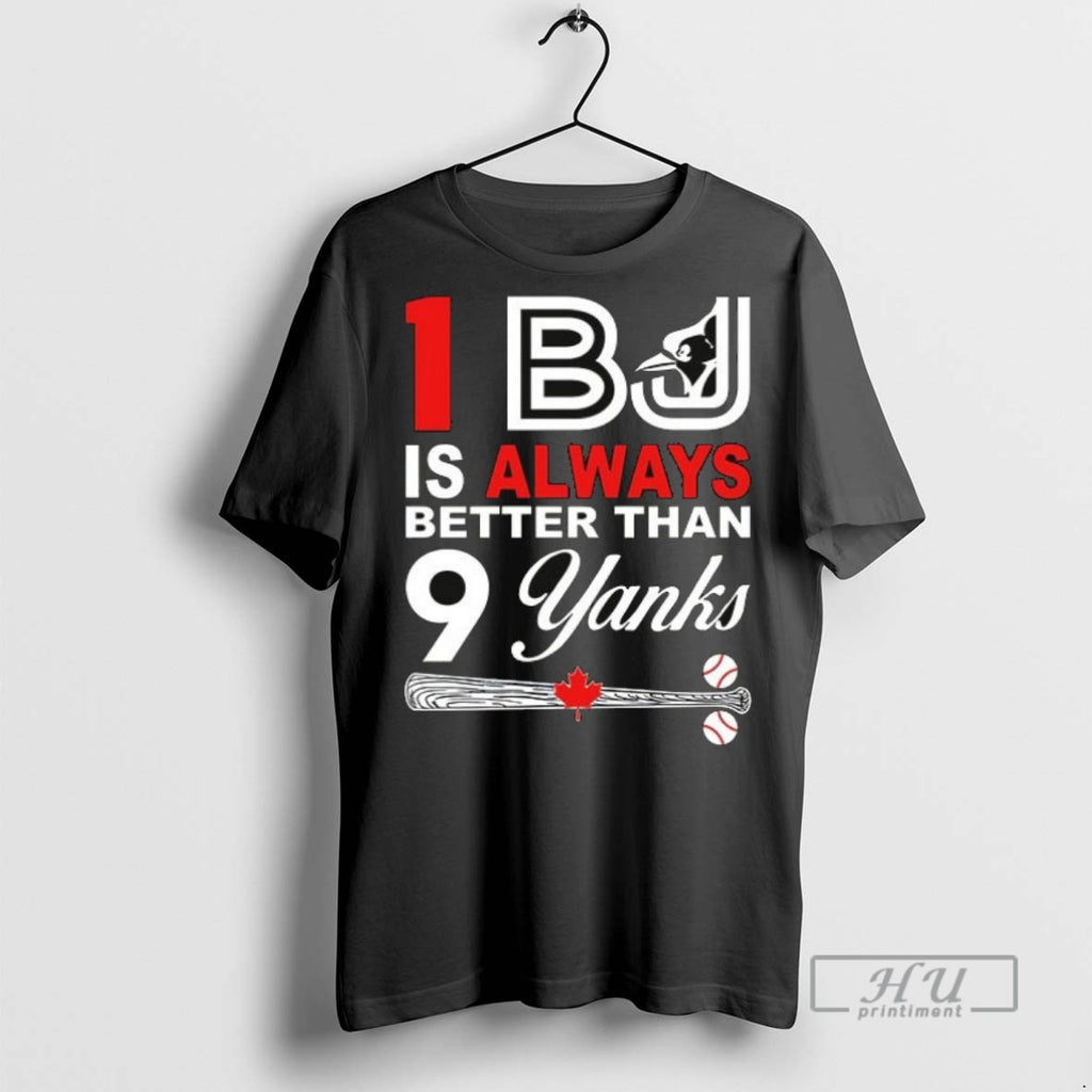 Officials Toronto Blue Jays 1 Bj Is Always Better Than 9 Yanks Ceramic Ceramic And