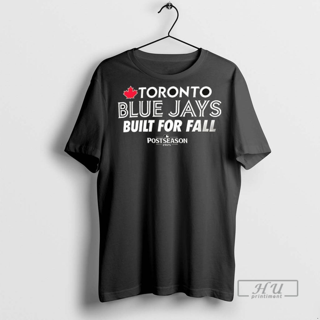 Officials Toronto Blue Jays Built For Fall 2025 Mlb Postseason Ceramic Ceramic And Classic Dad