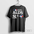 Officials Toronto Blue Jays Vs New York Yankees 2025 Mlb Alds Matchup T Shirt