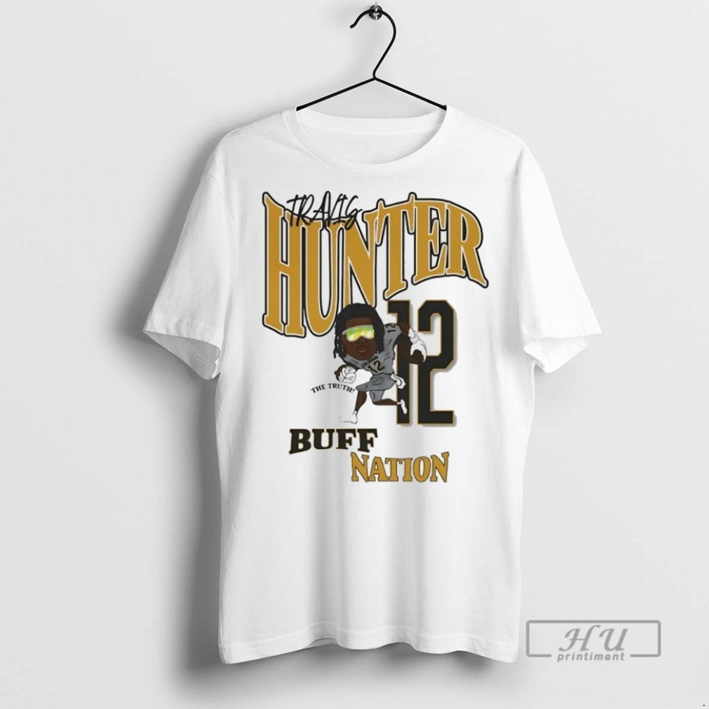 Officials Travis Hunter The Truth Colorado Buffs Nation T Shirt