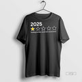 Officials Trending 2025 One Star Fucking Terrible Would Not Recommend Tee Shirt Sweater
