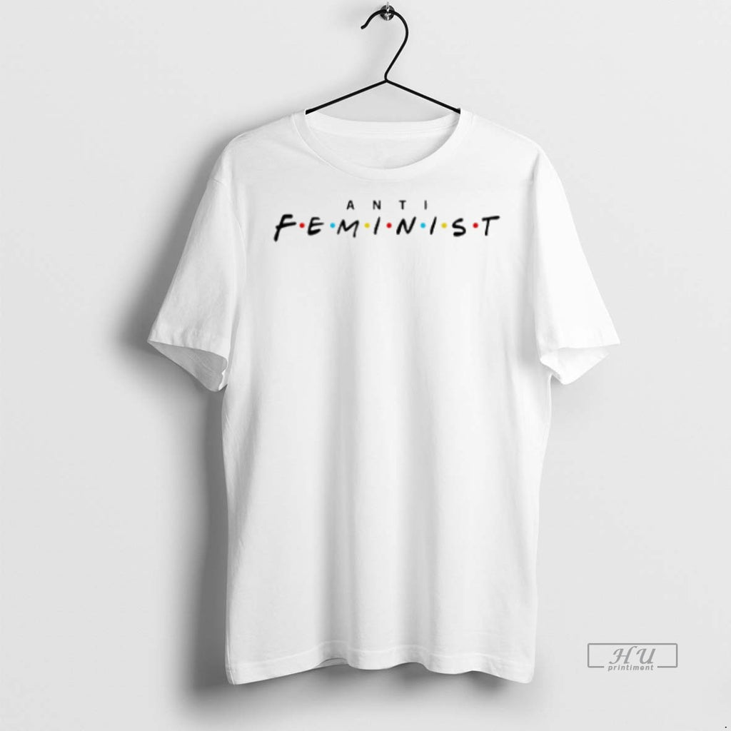 Officials Trending Anti Feminist Friends T Shirt Sweater