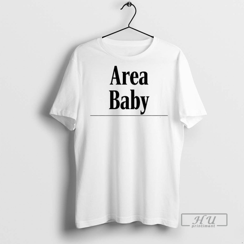 Officials Trending Area Baby Graphic Tee Shirt Sweatshirt Hoodies