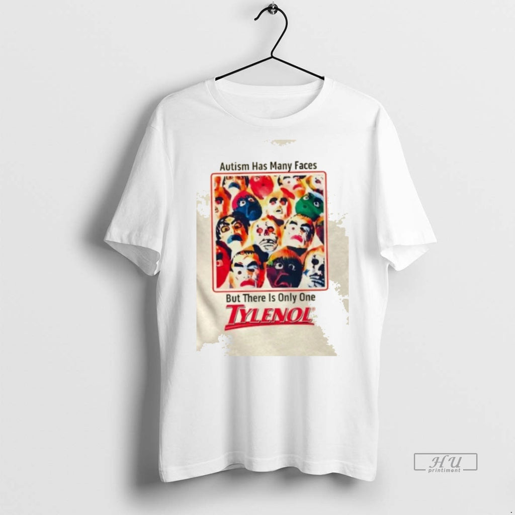 Officials Trending Autism Has Many Faces But There Is Only One Tylenol Tee Shirt Sweater