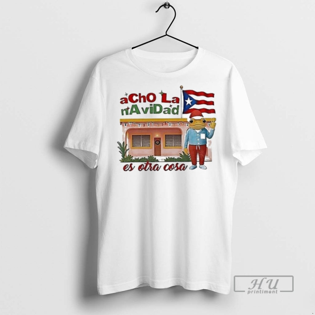 Officials Trending Bad Bunny Acho La Navidad Es Otra Cosa Puerto Rico T Shirt