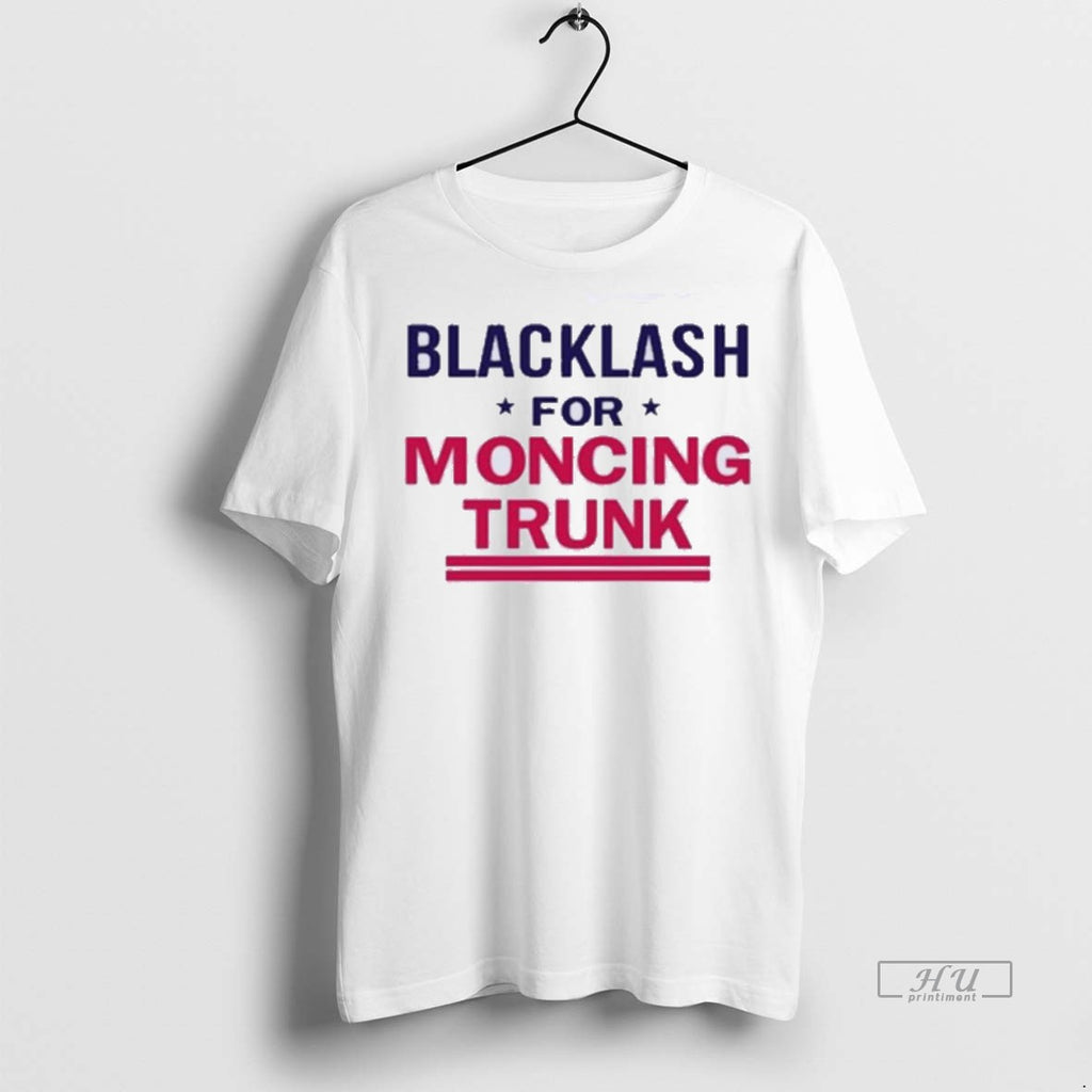 Officials Trending Blacklash For Moncing Trunk T Shirt Sweater