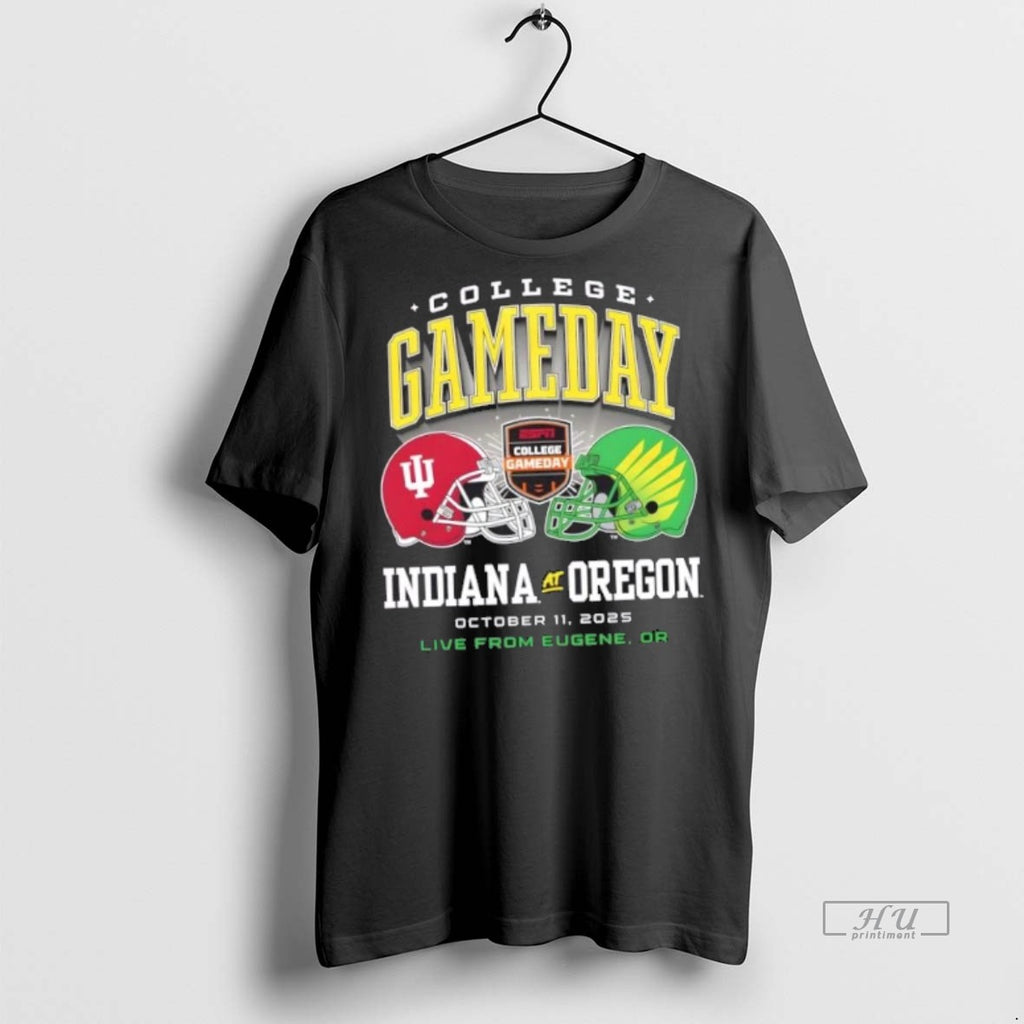 Officials Trending College Gameday Indiana Vs Oregon Live From Eugene Or Tee Shirt Sweater