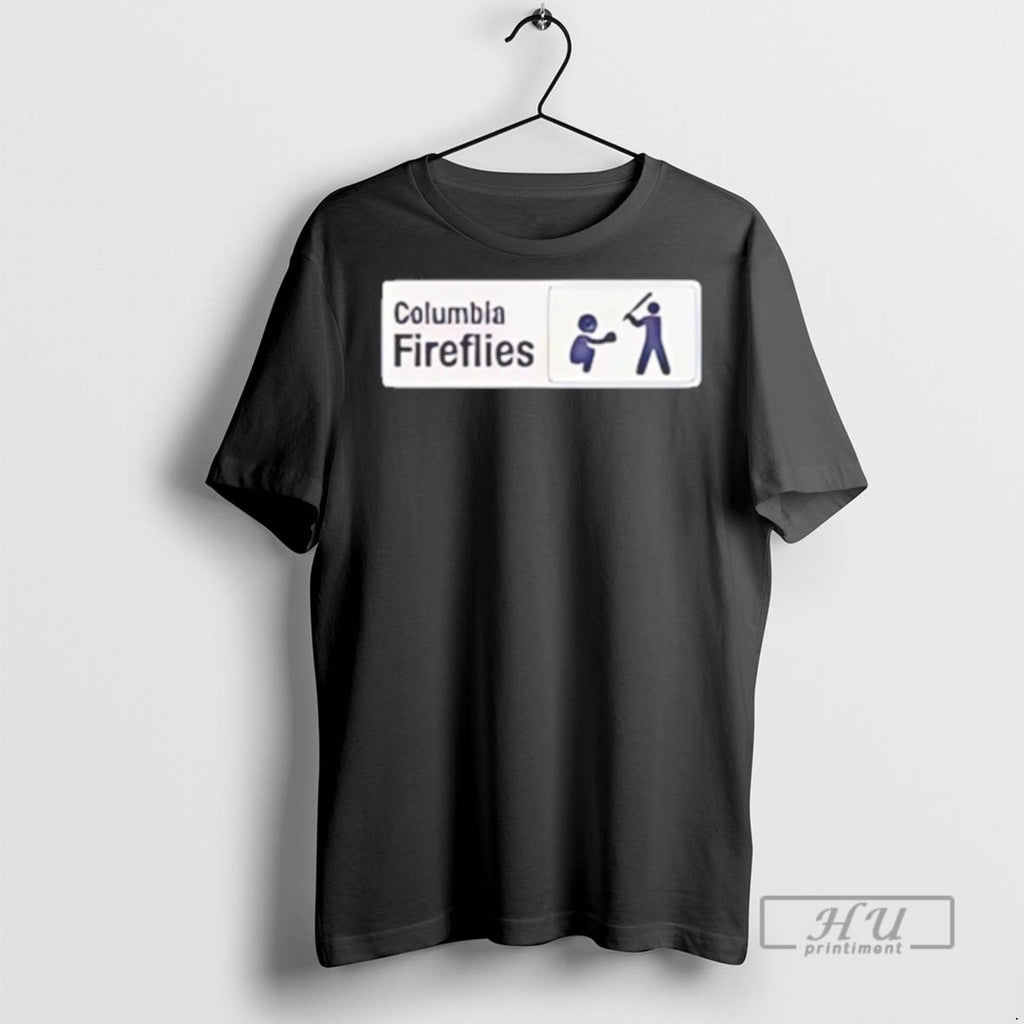 Officials Trending Columbia Fireflies Office Sign Graphic Tee Shirt Sweatshirt Hoodies