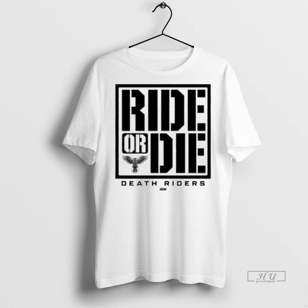 Officials Trending Death Riders Ride Or Die Aew T Shirt Sweater