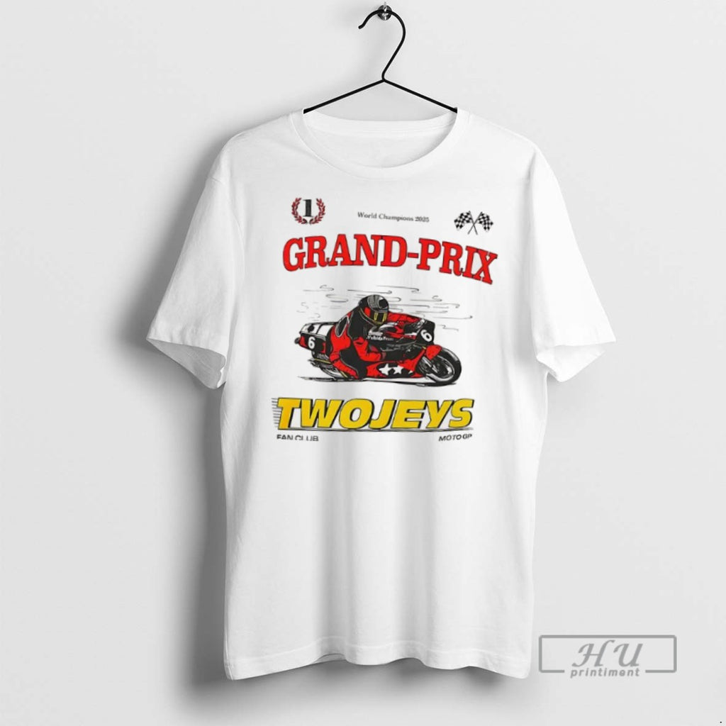 Officials Trending Grand Prix Twojeys Fan Club Motogp World Champions 2025 T Shirt