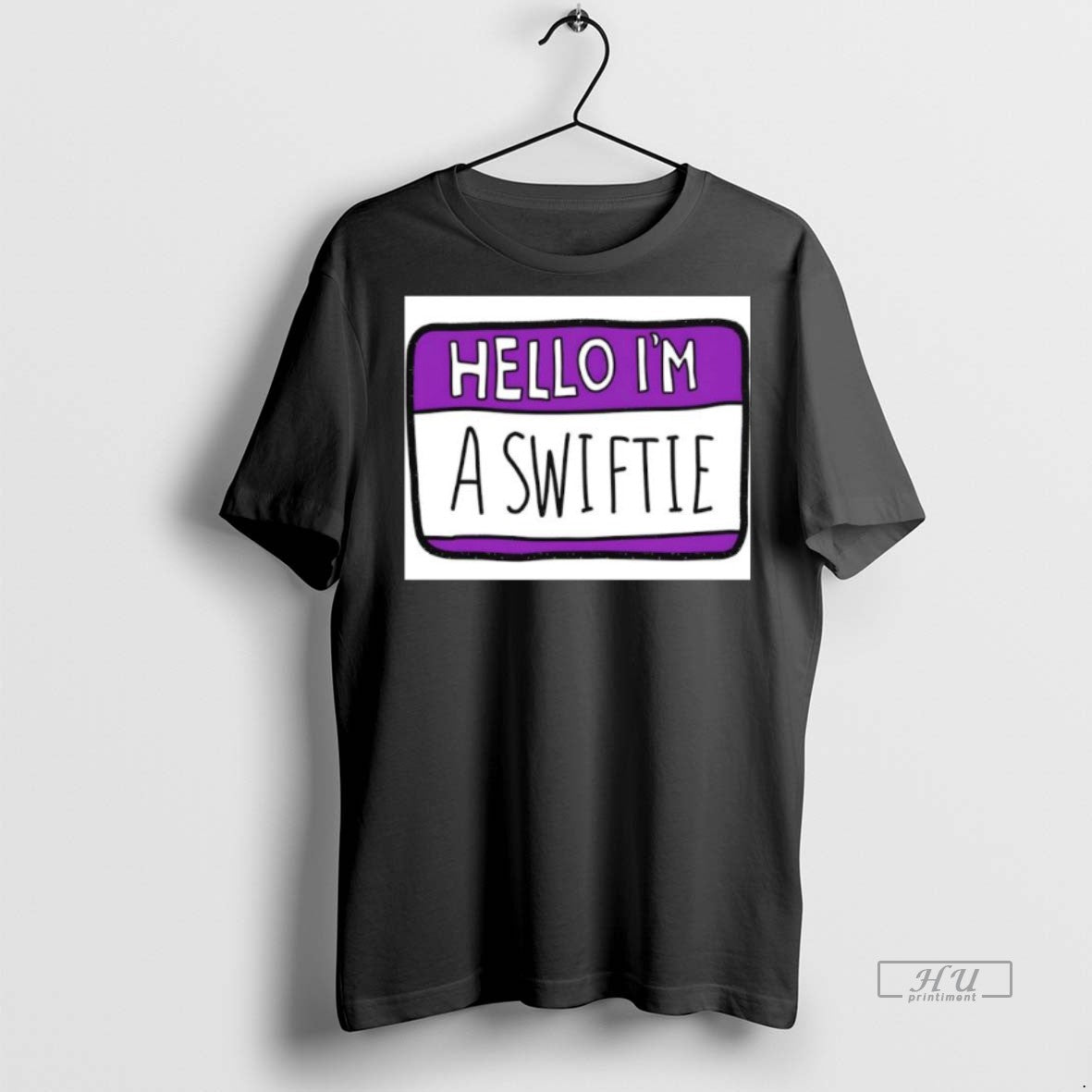 Officials Trending Hello Im A Swiftie Name Tag Tee Shirt Sweater
