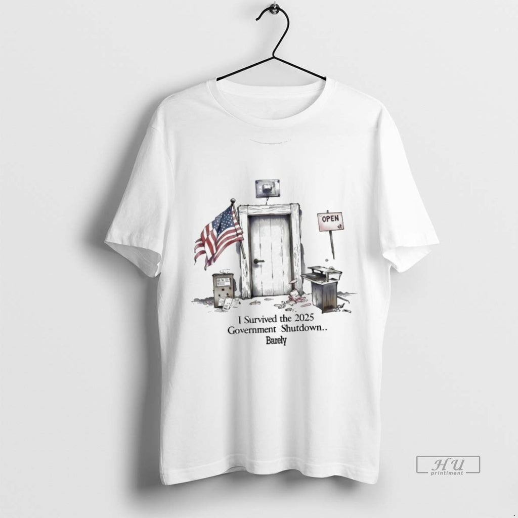 Officials Trending I Survived The 2025 Government Shutdown Barely Tee Shirt Sweater