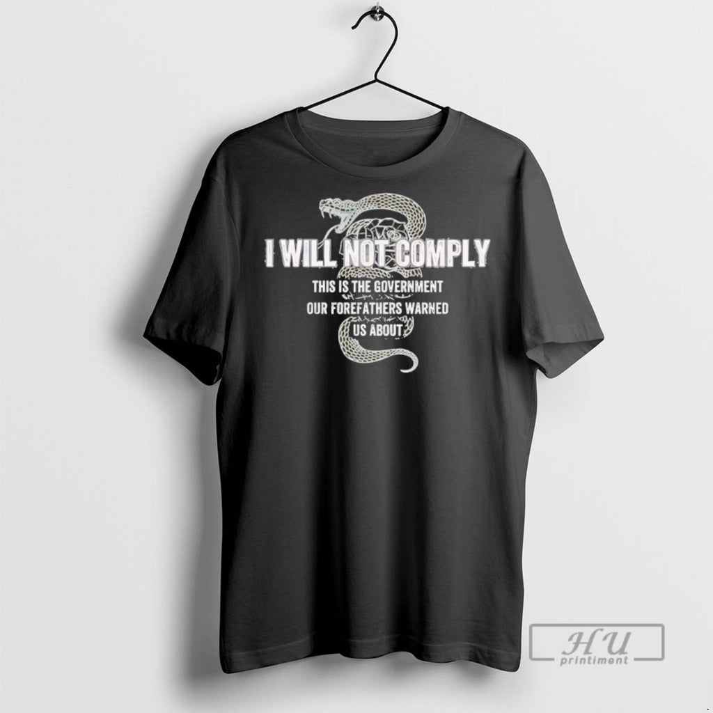 Officials Trending I Will Not Comply This Is The Government Our Forefathers Warned Us About