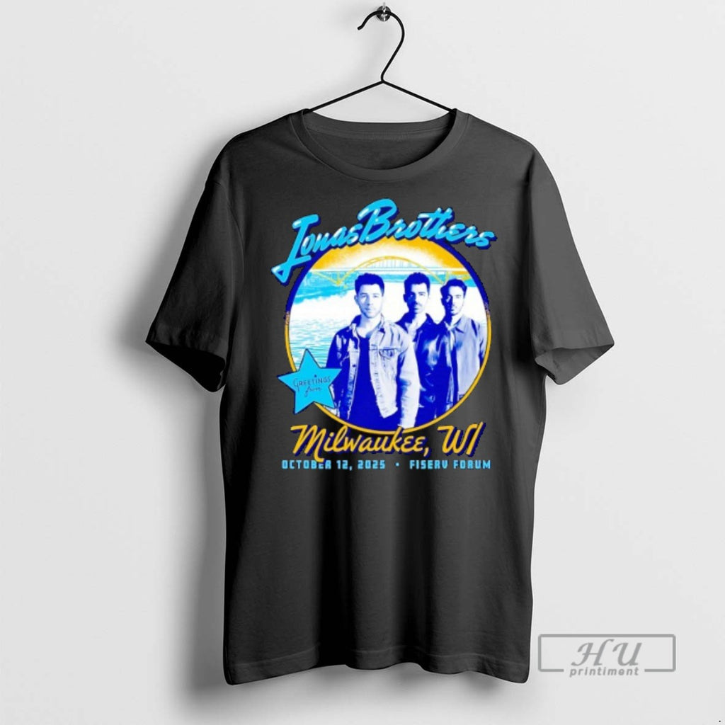 Officials Trending Jonas Brothers Greetings From Your Hometown Milwaukee Wl 2025 T Shirt Sweatshirt Hoodies