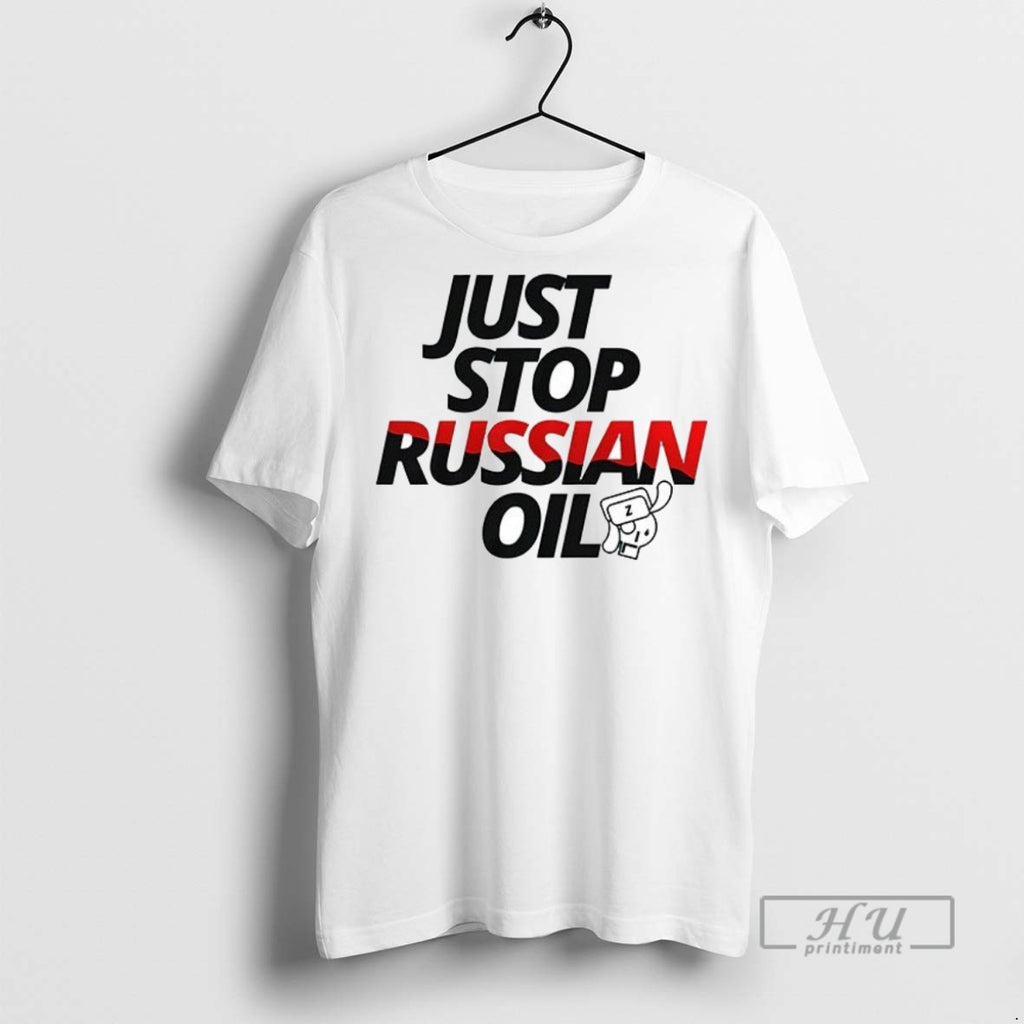 Officials Trending Just Stop Russian Oil Ceramic Ceramic And Classic Dad Cap T Shirt