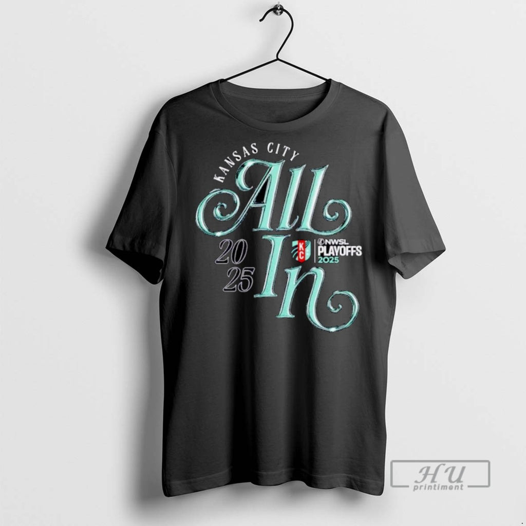 Officials Trending Kansas City Current 2025 Nwsl Playoff All In Ornaments Tee Shirt