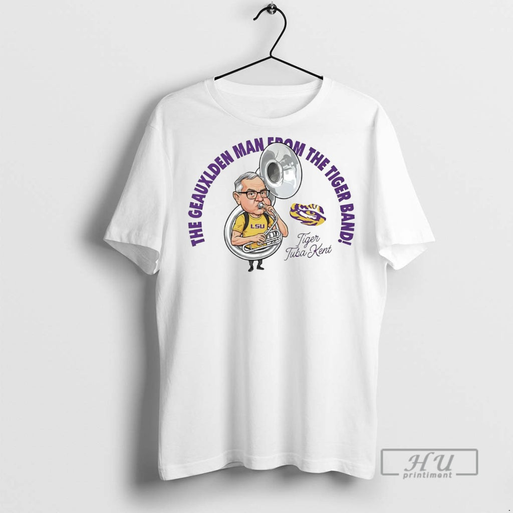 Officials Trending Kent Broussard The Geauxlden Man From The Tiger Band T Shirt Sweatshirt Hoodies