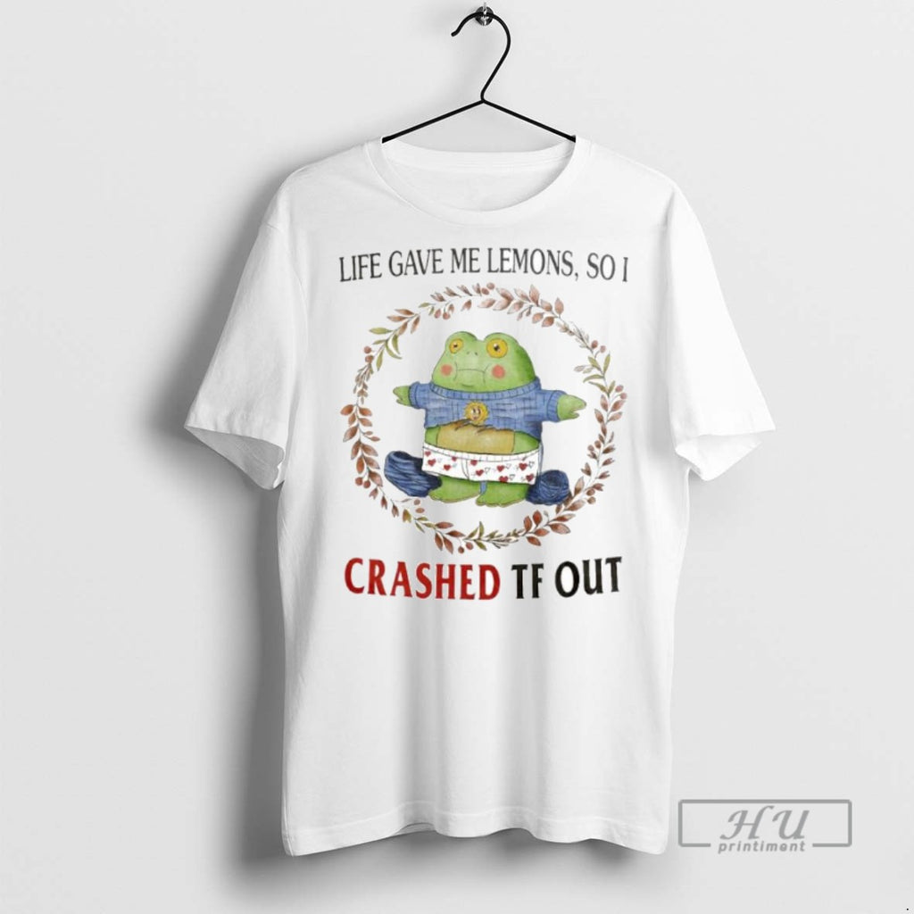 Officials Trending Life Gave Me Lemons So I Crashed Tf Out Ornaments Tee Shirt