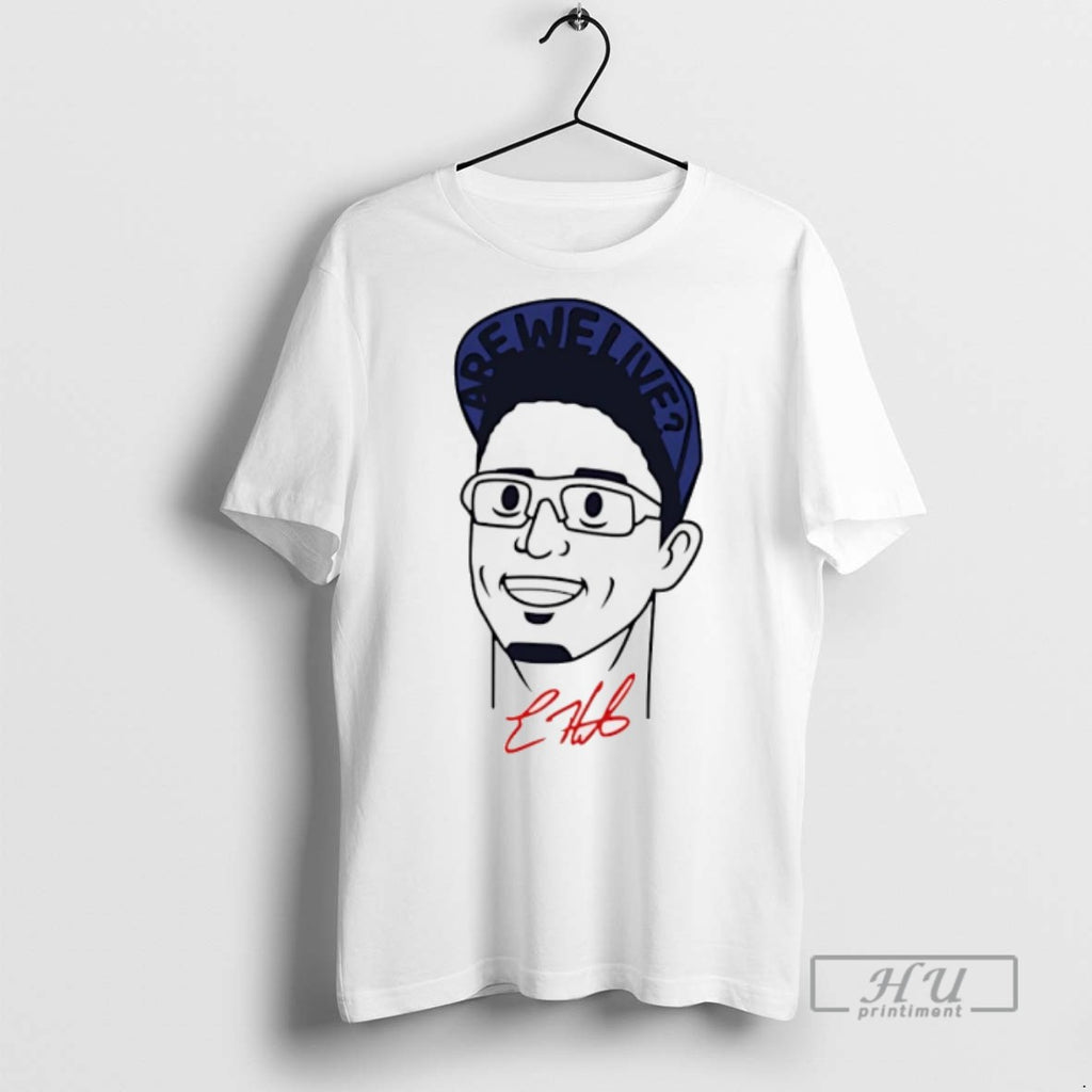Officials Trending Los Angeles Dodgers Kike Hernandez Are We Live T Shirt