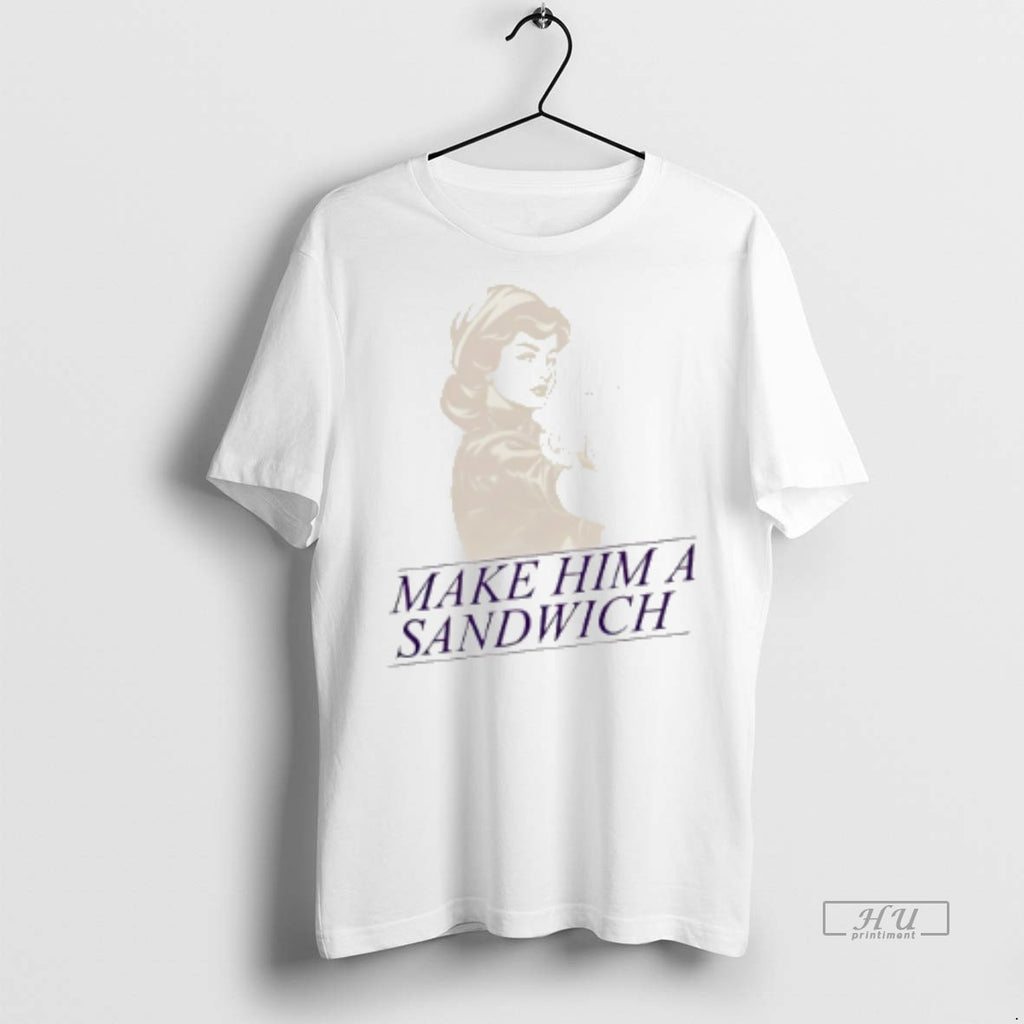 Officials Trending Make Him A Sandwich T Shirt Sweater
