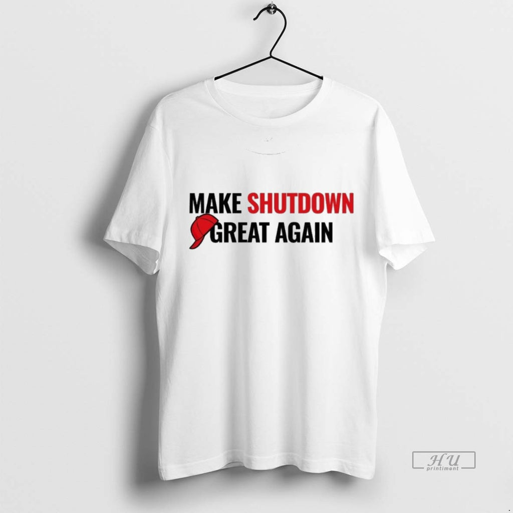 Officials Trending Make Shutdown Great Again Government Shutdown Tee Shirt Sweater