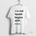Officials Trending Mental Health Begins With Men T Shirt Sweater