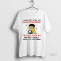 Officials Trending Minion I Always Start The Day With Good Intentions Then I Get Out
