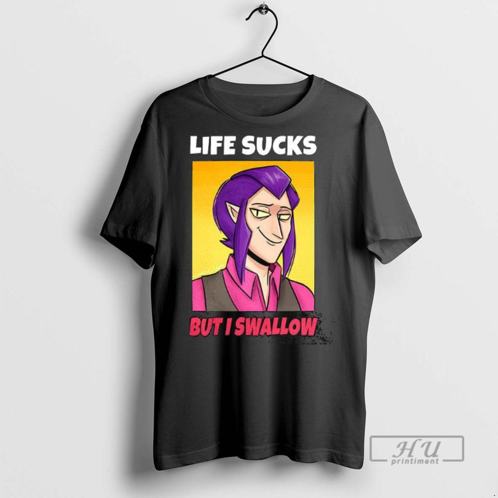 Officials Trending Mortis Life Sucks But I Swallow Graphic Tee Shirt Sweatshirt Hoodies