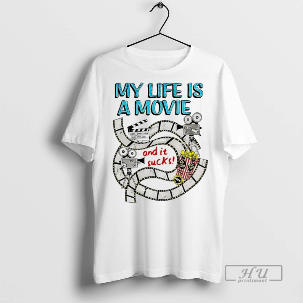 Officials Trending My Life A Movie And It Sucks T Shirt