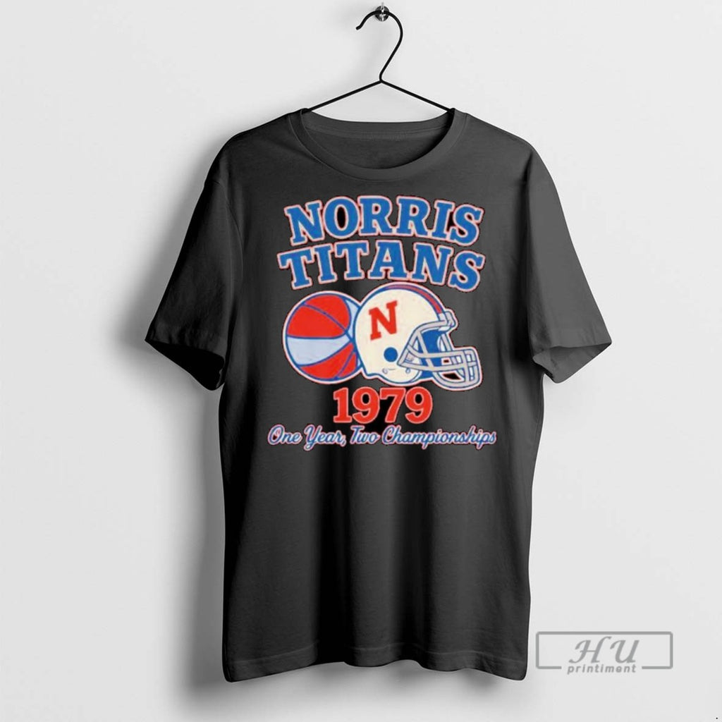 Officials Trending Nebraska Cornhuskers Norris Titans 1979 One Year Two Championships Ornaments Tee Shirt