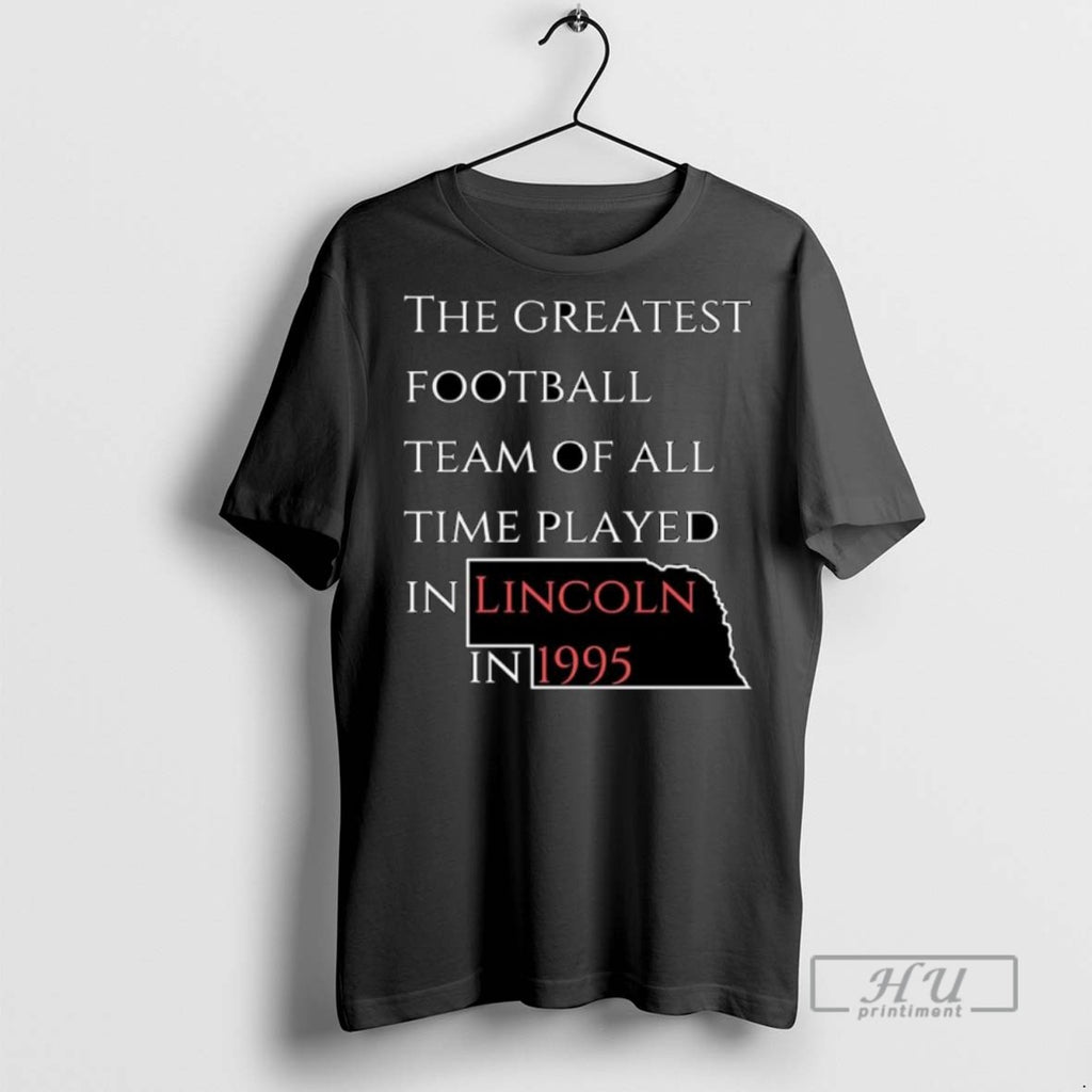 Officials Trending Nebraska Cornhuskers The Greatest Football Team Of All Time Played In Lincoln In