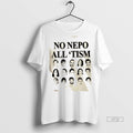 Officials Trending No Nepo All Tism Faces Tee Shirt Sweater