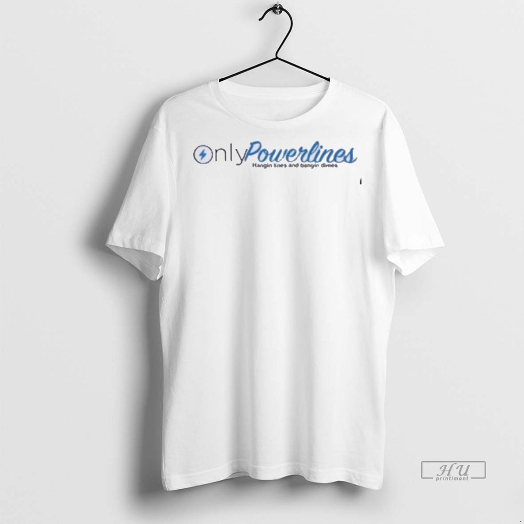 Officials Trending Onlypowerlines Lineman Funny T Shirt Sweater