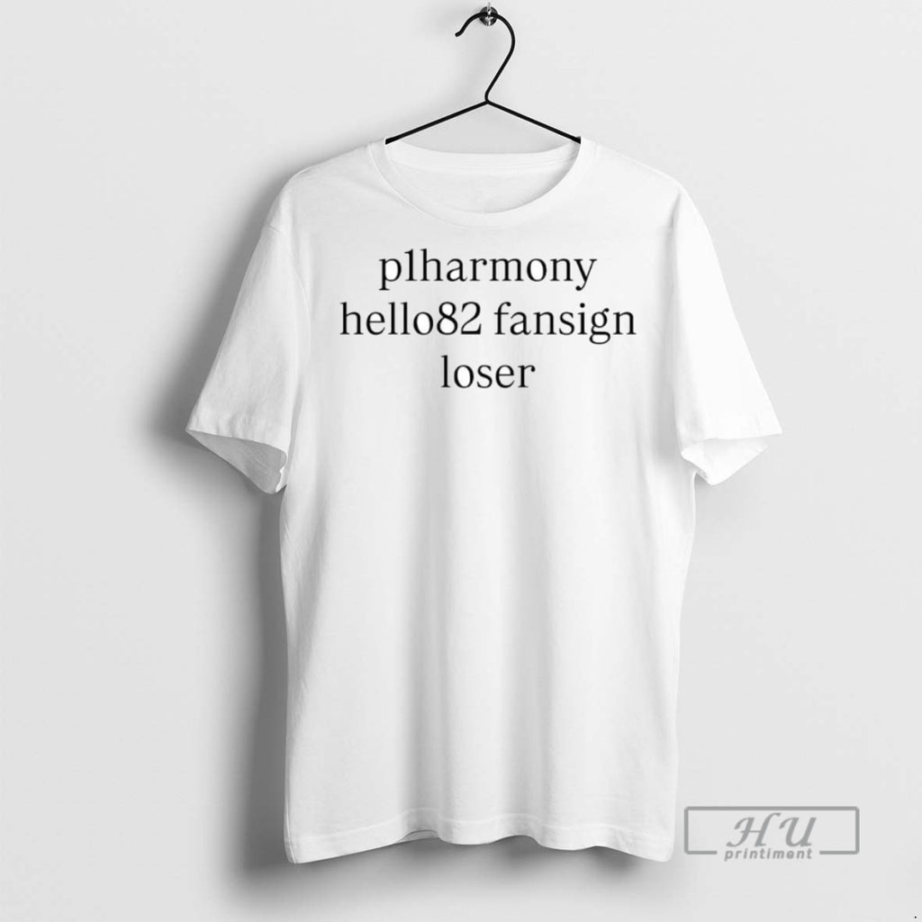 Officials Trending P1harmony Hello82 Fansign Loser Ornaments Tee Shirt