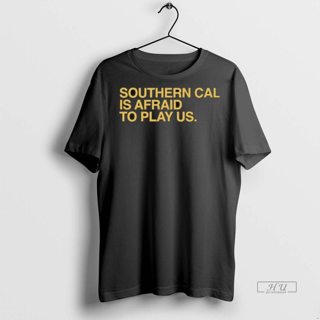 Officials Trending Southern Cal Is Afraid To Play Us T Shirt Sweater