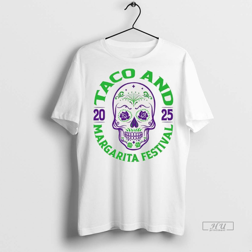 Officials Trending Taco And Margarita Festival 2025 Sugar Skull Tee Shirt Sweater