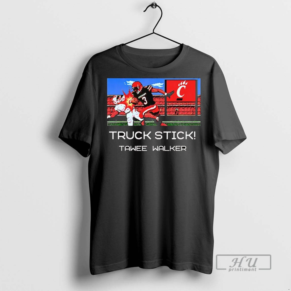 Officials Trending Tawee Walker Truck Stick Cincinnati Bearcats T Shirt Sweatshirt Hoodies