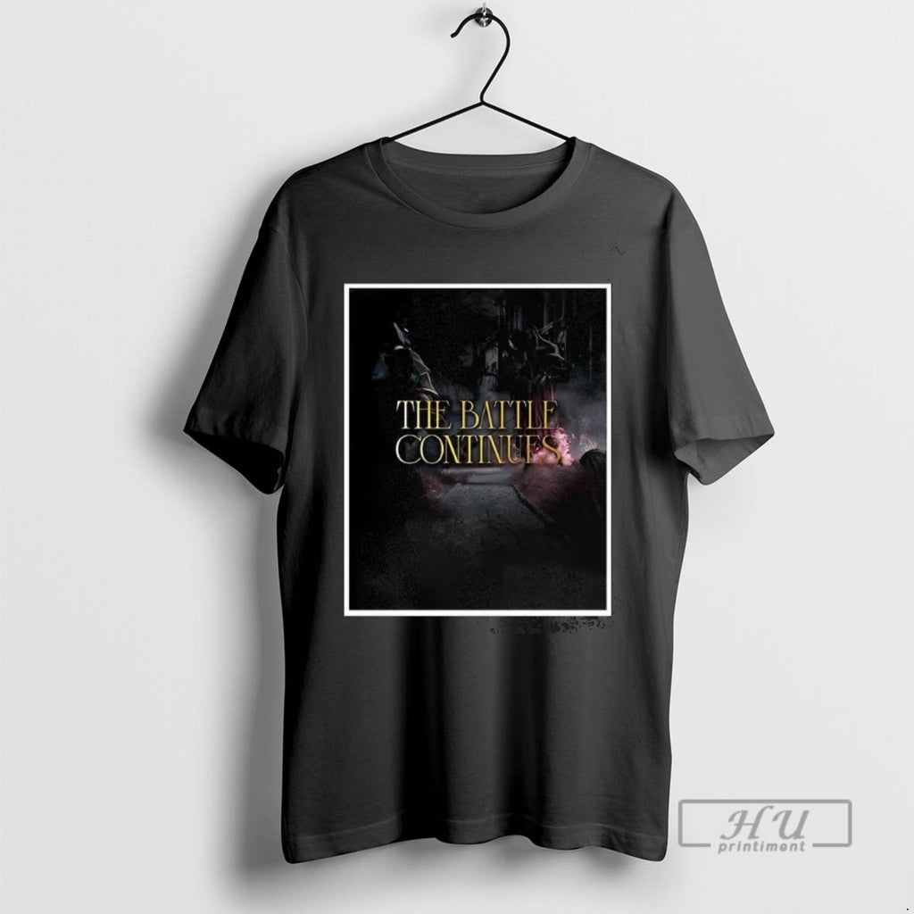 Officials Trending The Battle Continues Graphic Tee Shirt Sweatshirt Hoodies