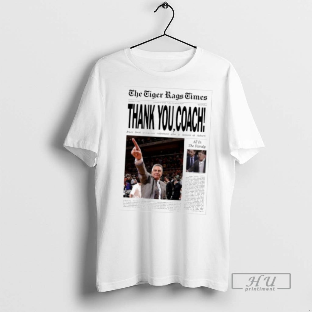 Officials Trending The Tigers Rags Time Bruce Pearl Thank You Coach T Shirt