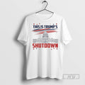 Officials Trending This Is Trumps White House Government Shutdown 2025 Tee Shirt