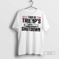 Officials Trending This Is Trumps Shutdown White House T Shirt